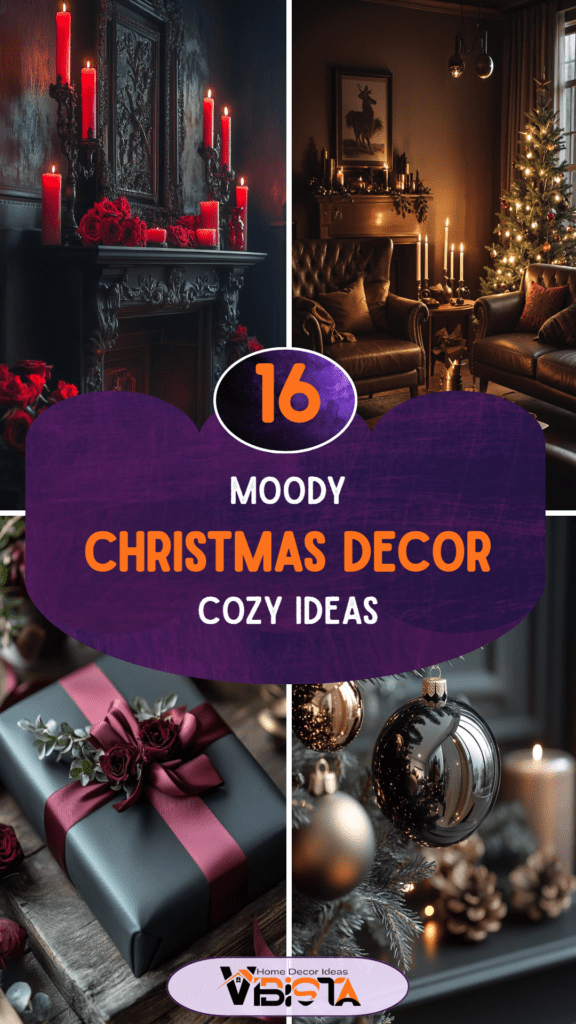 16 Moody Christmas Decor Ideas For A Super Cozy Holiday