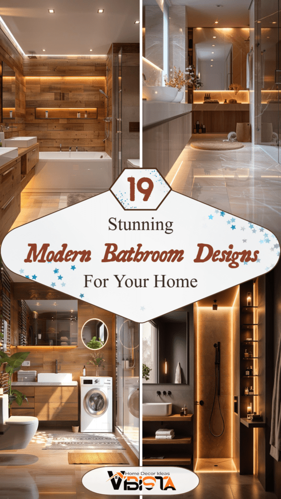 19 Stunning Modern Bathroom Designs for Your Home