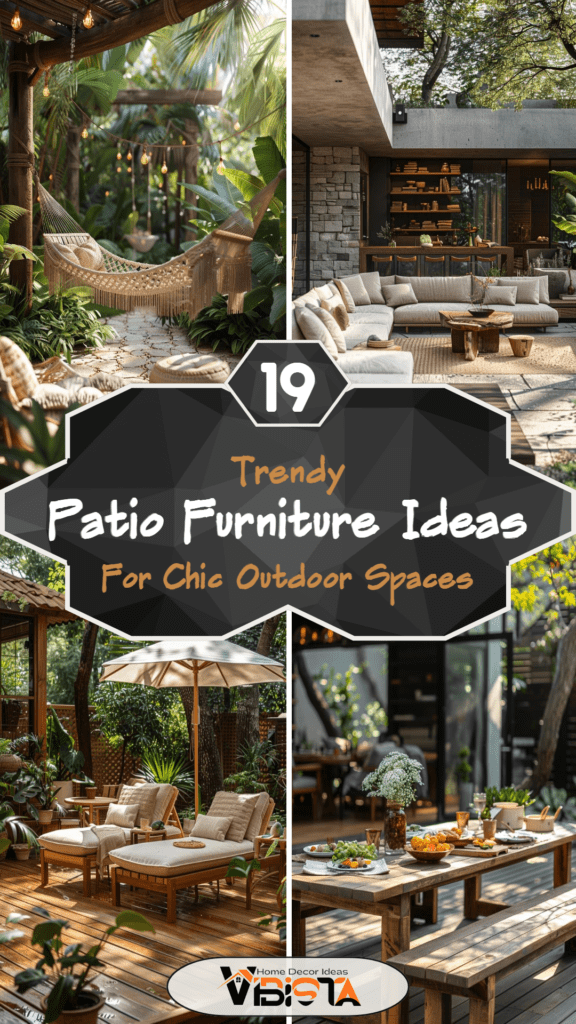 19 Trendy Patio Furniture Ideas for Chic Outdoor Spaces 2 19 Trendy Patio Furniture Ideas for Chic Outdoor Spaces