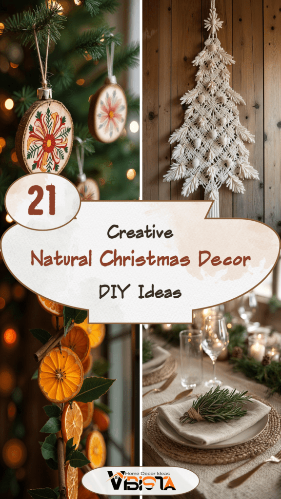 21 Creative Natural Christmas Decor Ideas DIY For 2025 2 21 Creative Natural Christmas Decor Ideas DIY For 2025