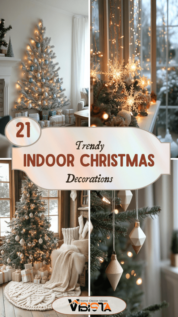 21 Trendy Indoor Christmas Decorations for Stunning 2025 Holiday Season