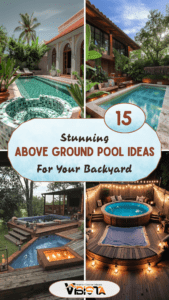 15 Stunning Above Ground Pool Ideas For Your Backyard