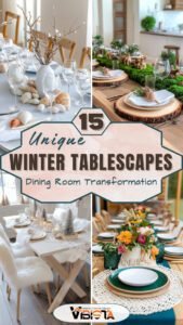 15 Unique Winter Tablescapes to Transform Your Dining Room