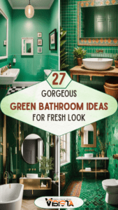 27 Gorgeous Green Bathroom Ideas for a Fresh Look