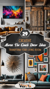 29 Creative Above the Couch Decor Ideas to Transform Your Living Room
