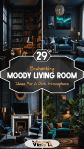 29 Moody Living Room Ideas Create an Enchanting Atmosphere