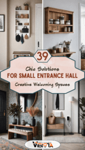 39 Chic Small Entrance Hall Ideas Creative Solutions for Welcoming Spaces